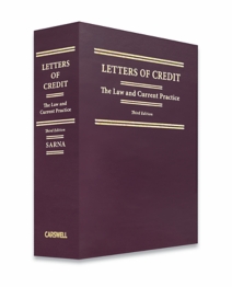 Letters of Credit: The Law and Current Practice, Third Edition