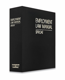 Employment Law Manual: Wrongful Dismissal, Human Rights and Employment Standards