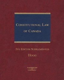 Constitutional Law of Canada, 5th Edition