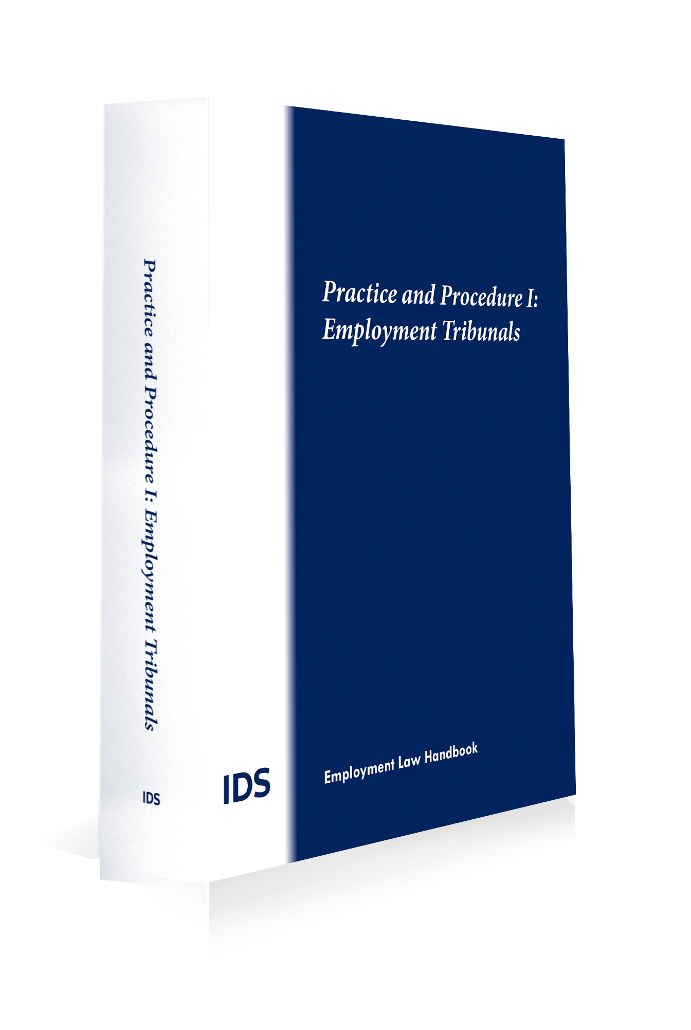 Cover of IDS Practice and Procedure I: Employment Tribunals 2023