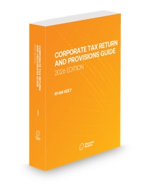 Corporate Tax Return and Provisions Guide, 2026 Edition