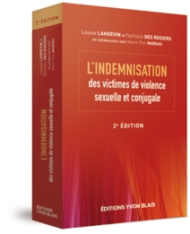 L'indemnisation des victimes de violence sexuelle et conjugale, 2e édition