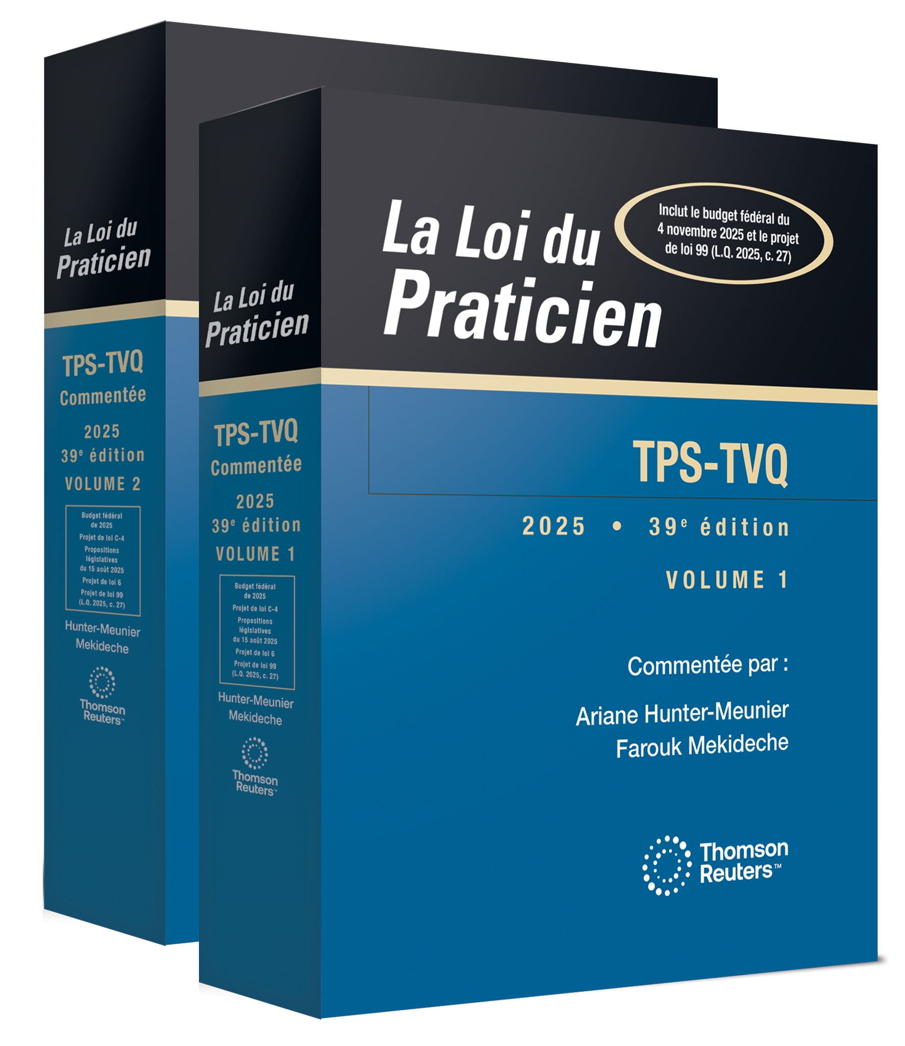 couverture de La Loi du Praticien – TPS-TVQ 2025, 39e édition – Commentée