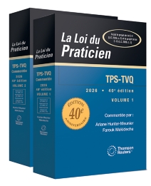 La Loi du Praticien – TPS-TVQ 2026, 40e édition – Commentée
