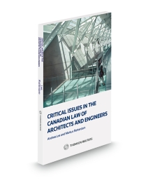 Critical Issues In The Canadian Law Of Architects And Engineers