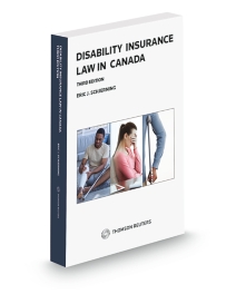 Disability Insurance Law in Canada, Third Edition