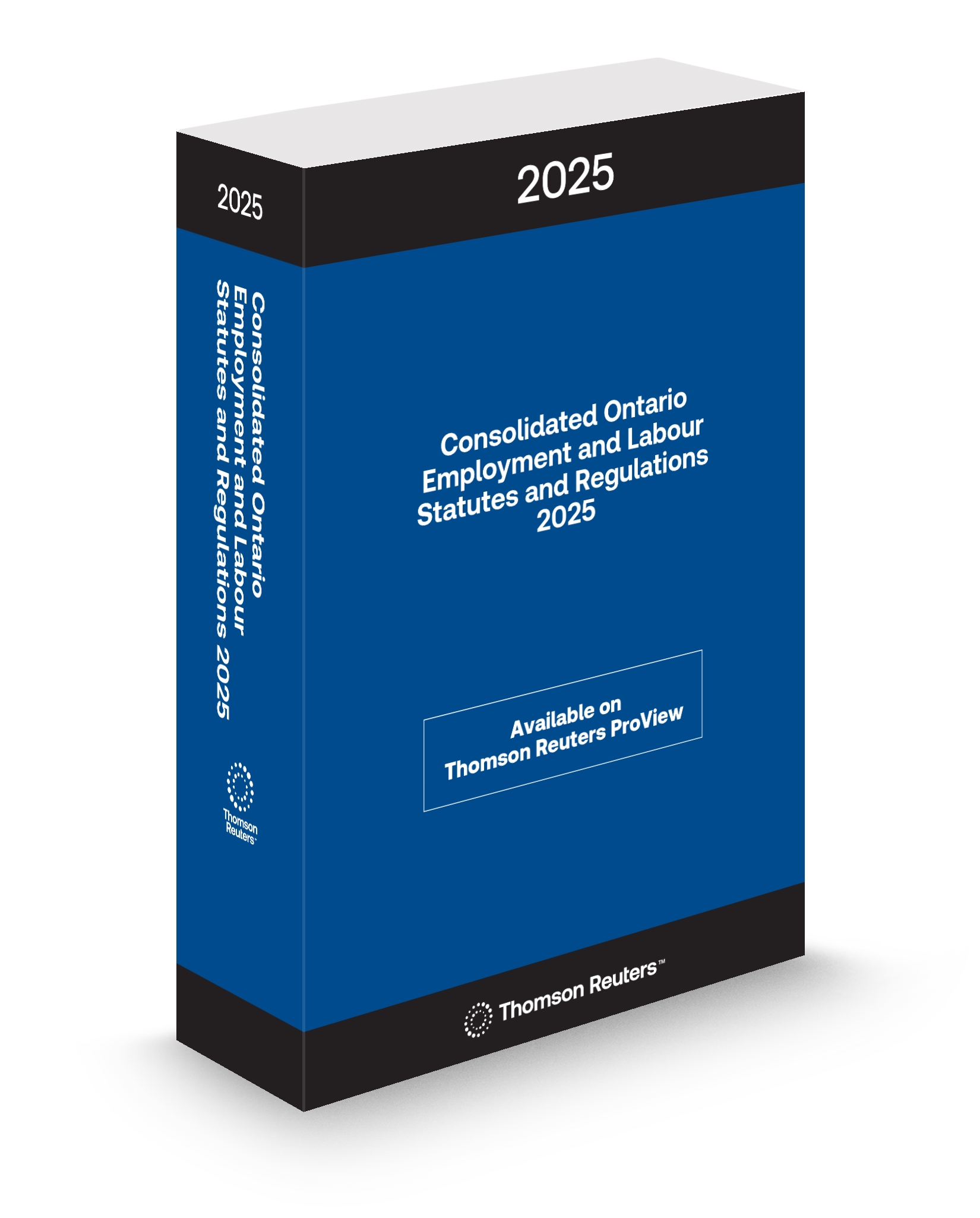 Front cover image of the Consolidated Ontario Employment and Labour Statutes and Regulations 2025.