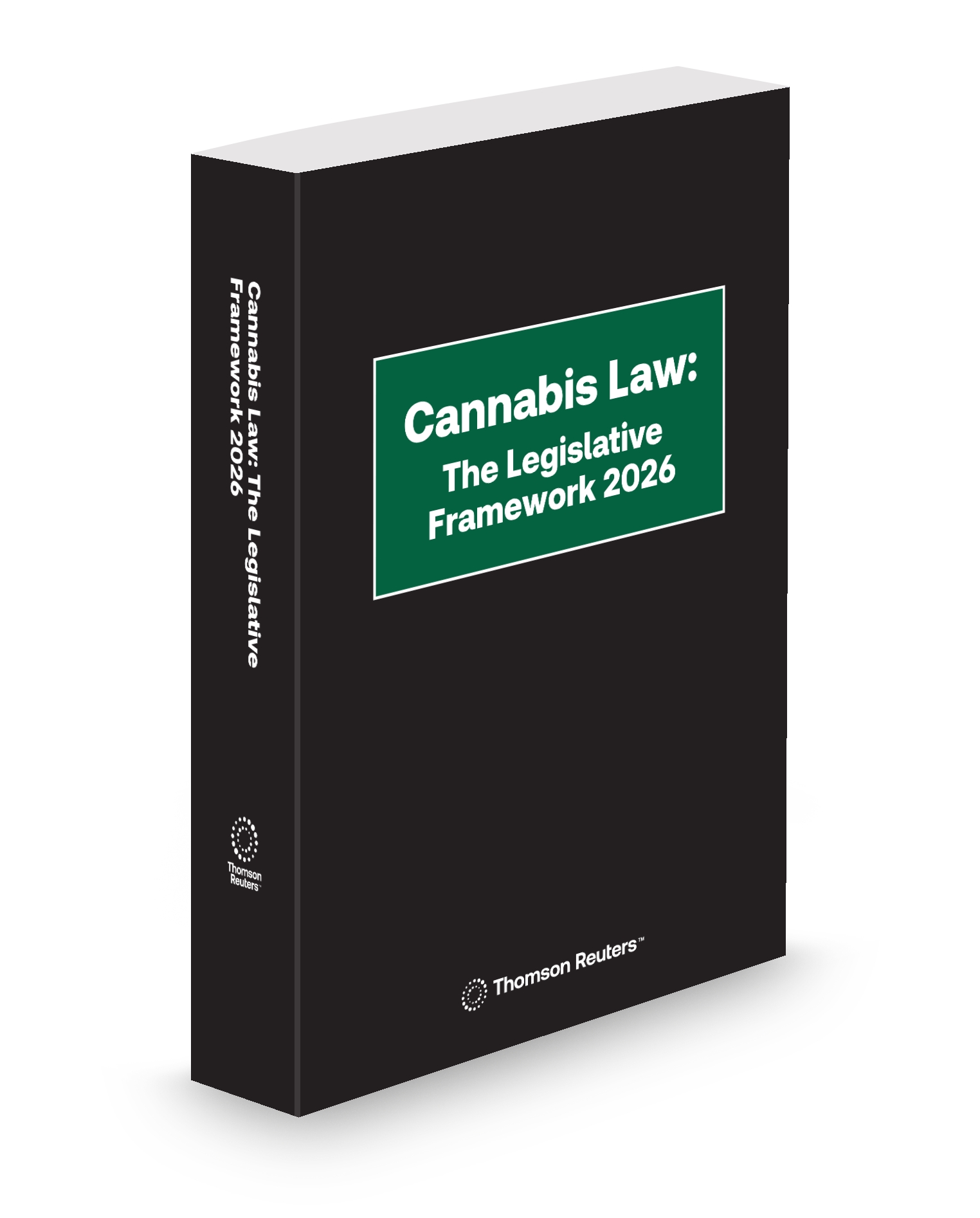 Cover of Cannabis Law: The Legislative Framework 2026 Edition