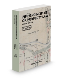 Ziff's Principles of Property Law, Eighth Edition