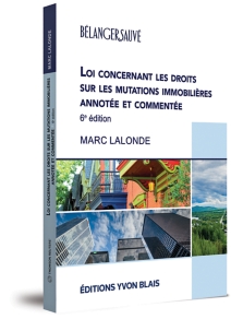Loi concernant les droits sur les mutations immobilières annotée et commentée, 6e édition