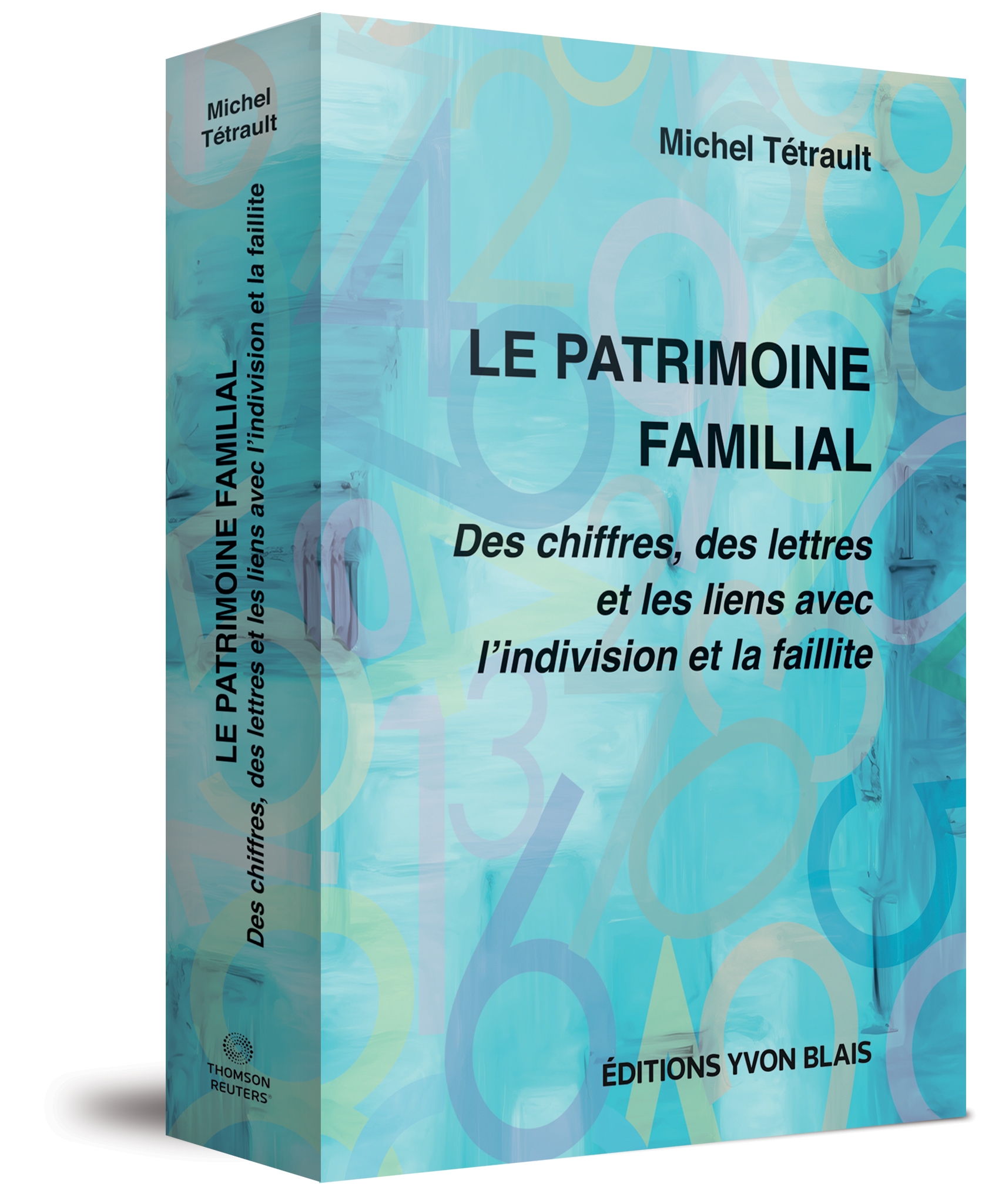 Le patrimoine familial - Des chiffres, des lettres et les liens avec l’indivision et la faillite