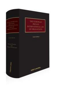 The European Private International Law of Obligations, 6th Edition, Print and ProView eBook bundle