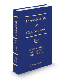 Annual Review of Criminal Law 2024 Edition