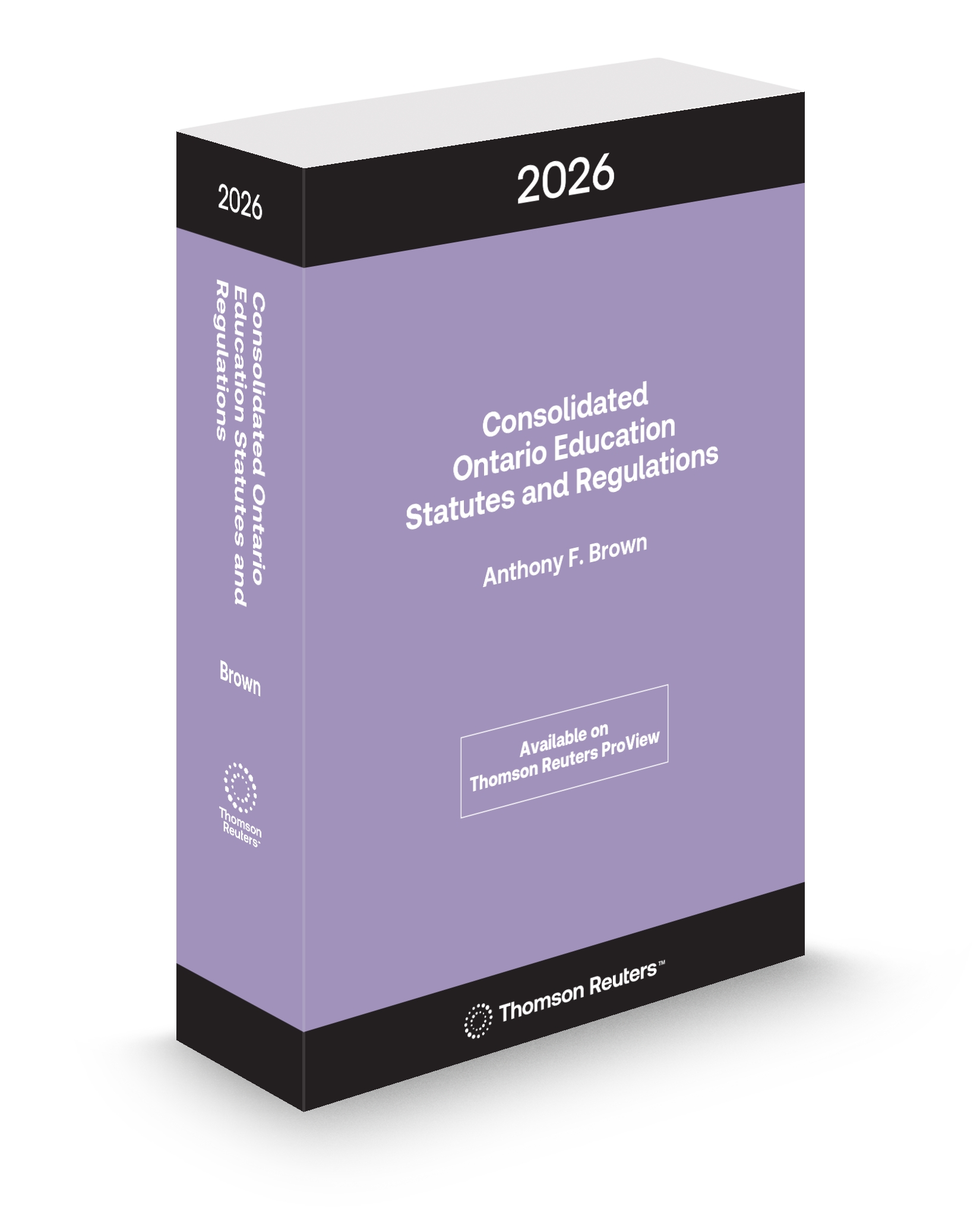 Cover of Consolidated Ontario Education Statutes and Regulations 2025 Edition, Softbound book