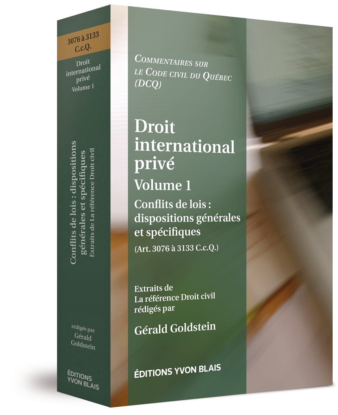 couverture de Droit international privé, volume 1 - Conflits de lois : dispositions générales et spécifiques (Art. 3076 à 3133 C.c.Q.) - Collection DC