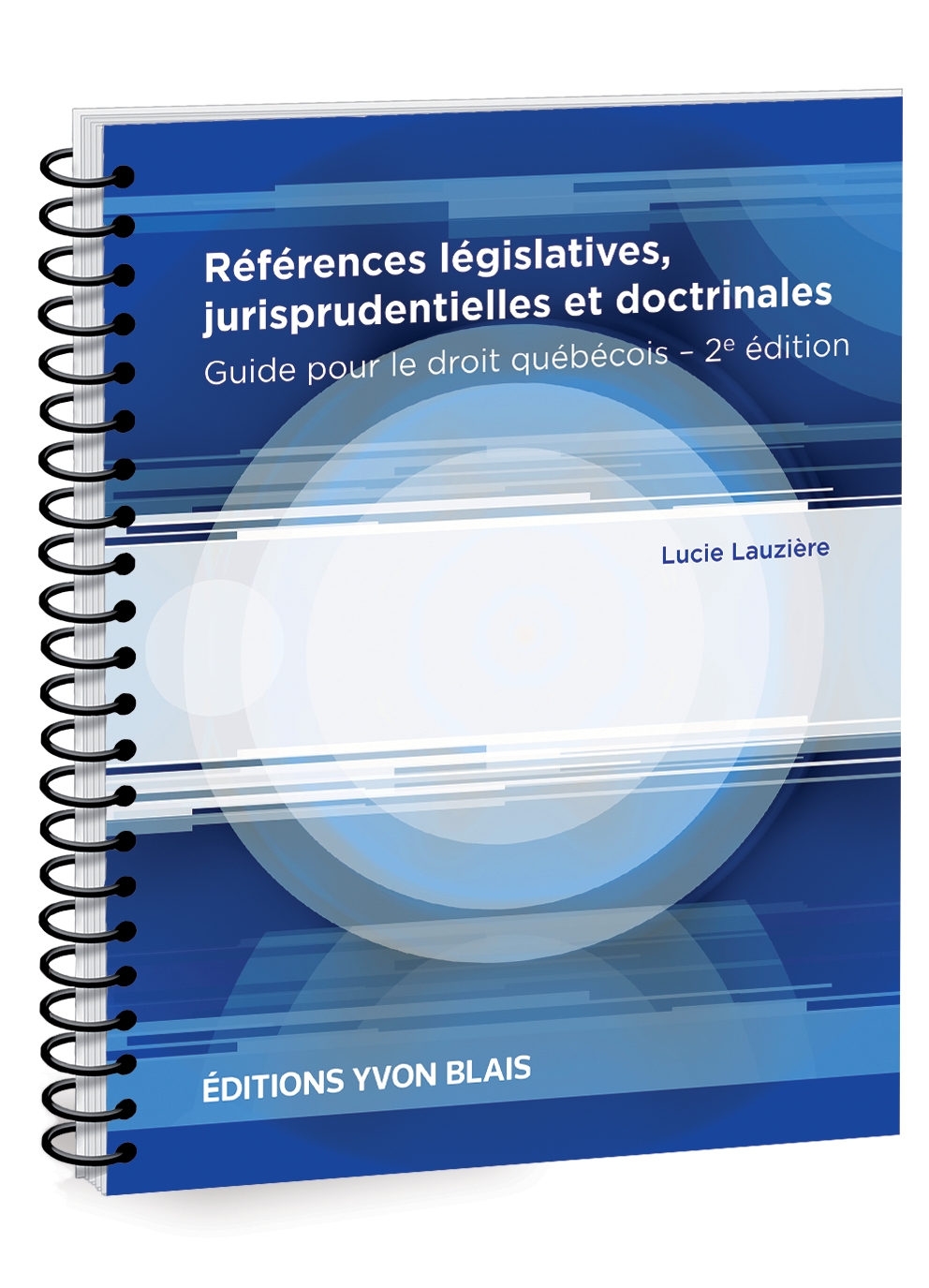 couverture de Références législatives, jurisprudentielles et doctrinales Guide pour le droit québécois, 2e édition