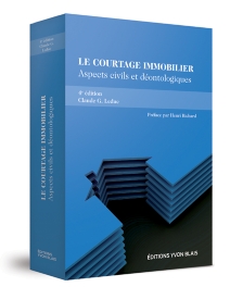 Le courtage immobilier au Québec, 4e édition - Aspects civils et déontologiques