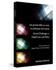 Couverture Les grands defis en droit et politiques de la sante