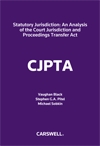 Cover of Statutory Jurisdiction: An Analysis of the Court Jurisdiction and Proceedings Transfer Act, Softbound book