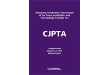 Statutory Jurisdiction: An Analysis of the Court Jurisdiction and Proceedings Transfer Act