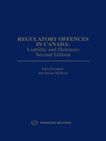 Cover of Regulatory Offences in Canada: Liability and Defences, Second Edition, Hardbound book