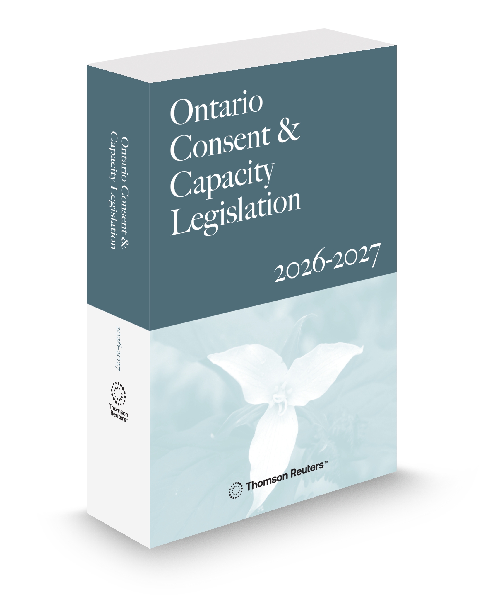 Cover of Ontario Consent and Capacity Legislation, 2026-2027 Edition