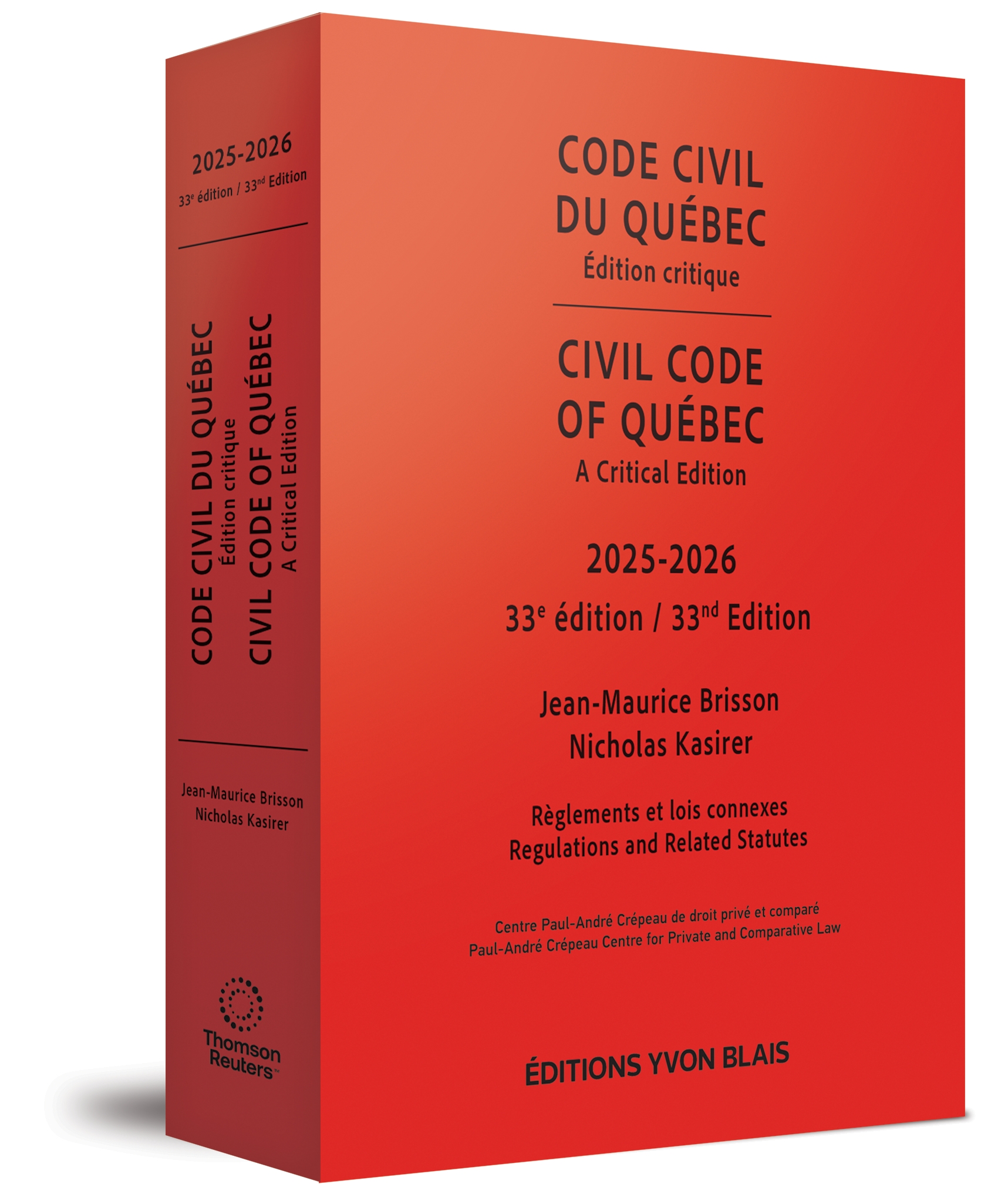 couverture de Code civil du Québec, édition critique / Civil Code of Québec, A Critical Edition, 2025-2026 - 33e édition