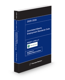 Annotated Alberta Employment Standards Code 2024-2025 Edition