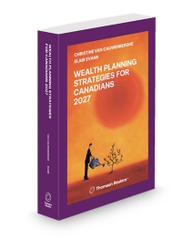 Wealth Planning Strategies for Canadians, 2027 Edition