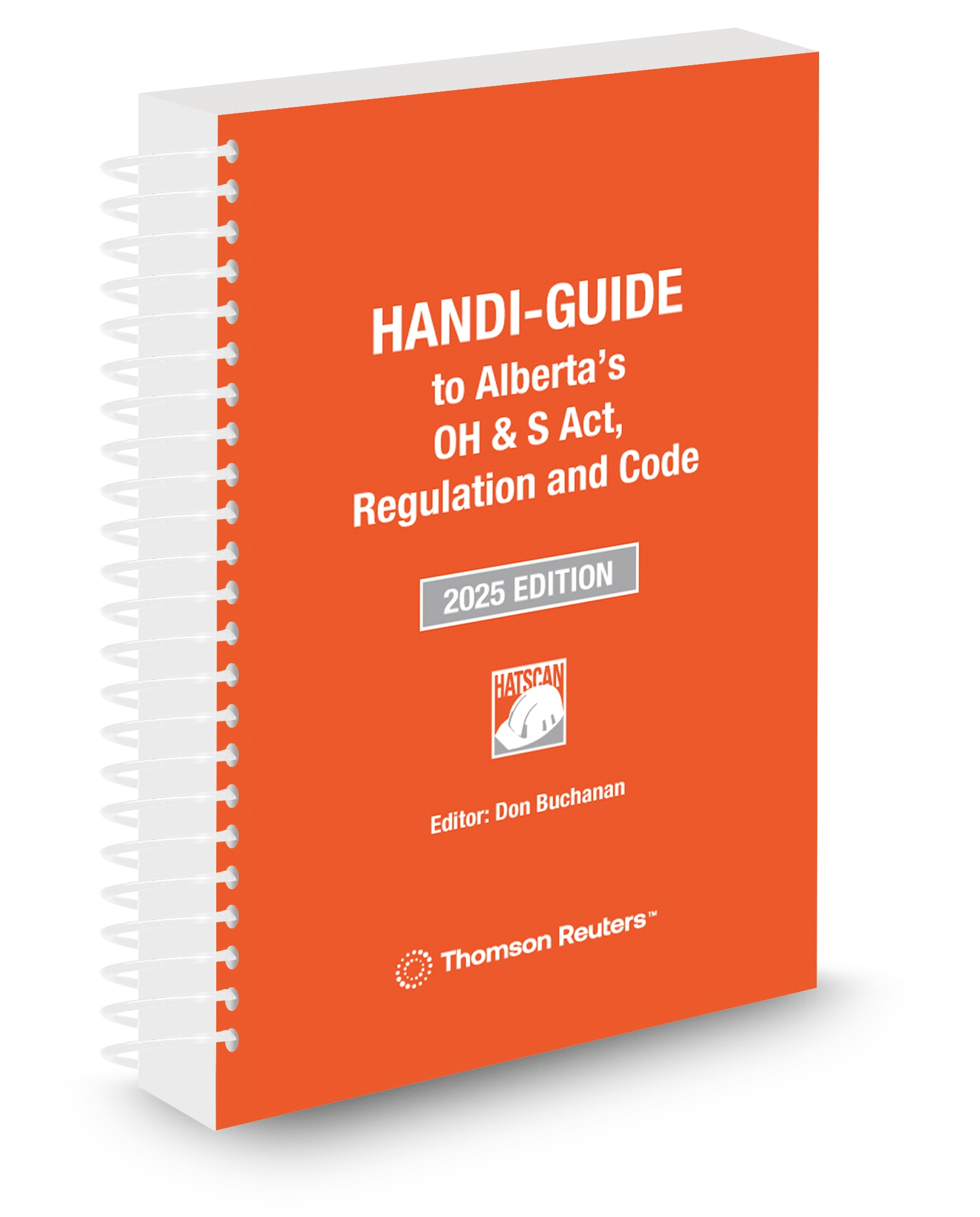 Front cover image of the HANDI-GUIDE to Alberta's OH&S Act, Regulation and Code, 2025 Edition.
