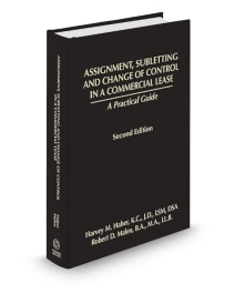 Assignment, Subletting and Change of Control in a Commercial Lease: A Practical Guide, Second edition