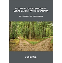 Out of Practice: Exploring Legal Career Paths in Canada