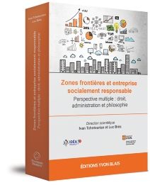 Zones frontières et entreprise socialement responsable - Perspective multiple : droit, administration et philosophie