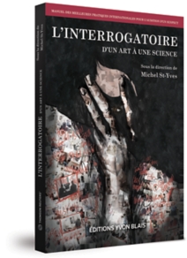 L'interrogatoire – d'un art à une science
