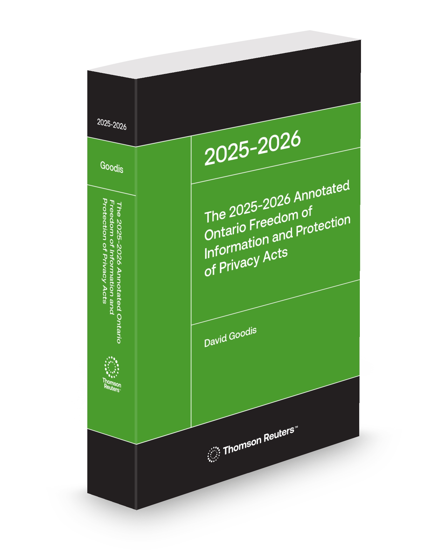 Front cover image of The 2025-2026 Annotated Ontario Freedom of Information and Protection of Privacy Acts.