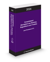 Consolidated Aboriginal Law Statutes, Regulations and Treaties - 2026 Edition