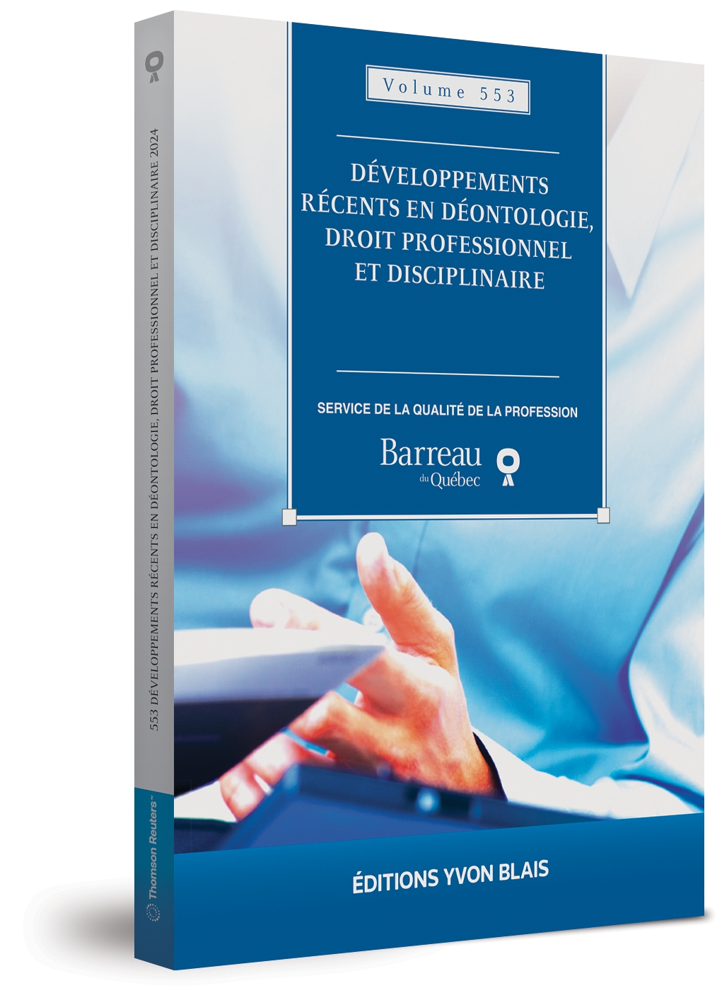 couverture de Développements récents en déontologie, droit professionnel et disciplinaire, volume 553 (2024)