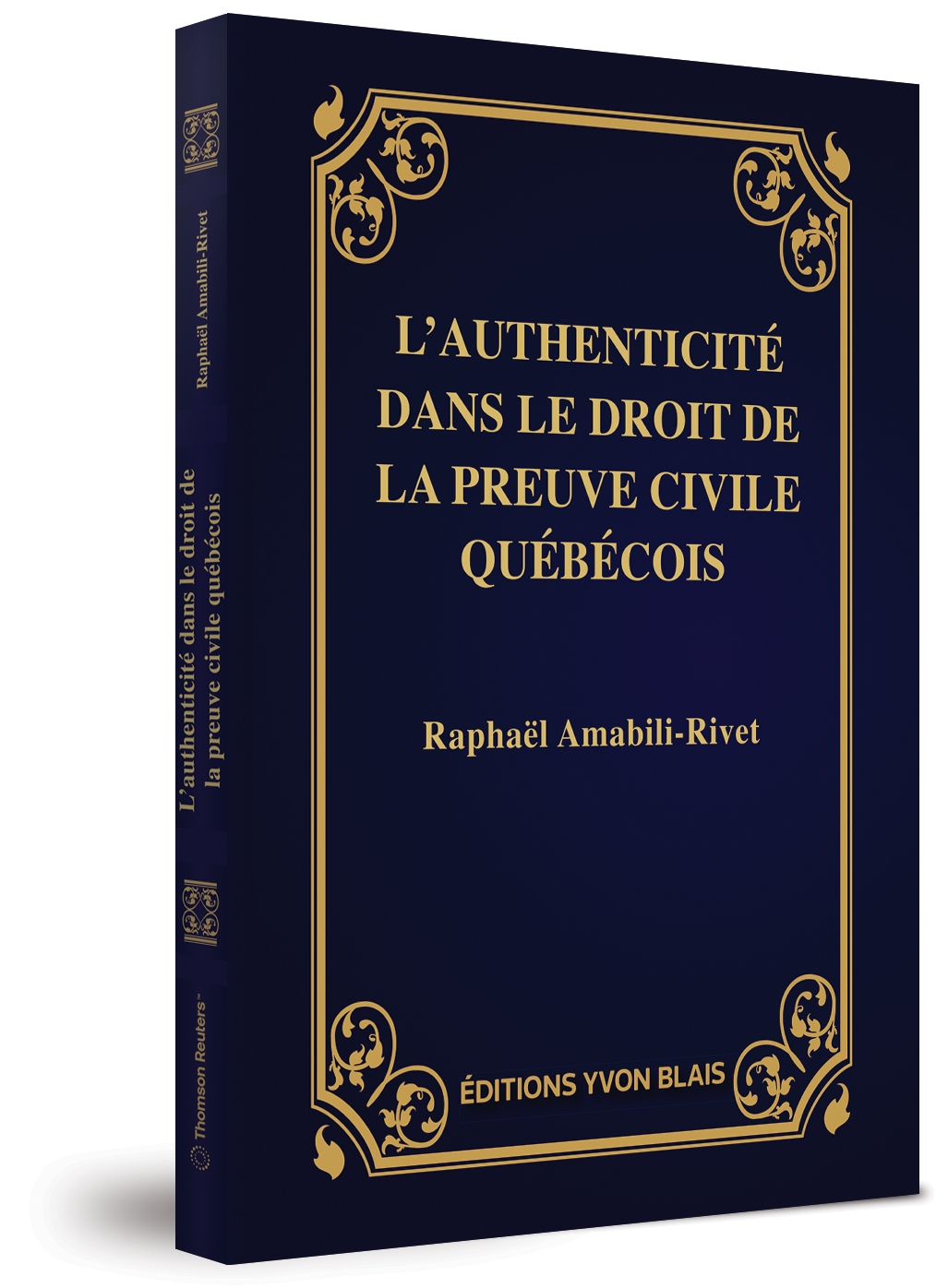 couverture de L’authenticité dans le droit de la preuve civile québécois