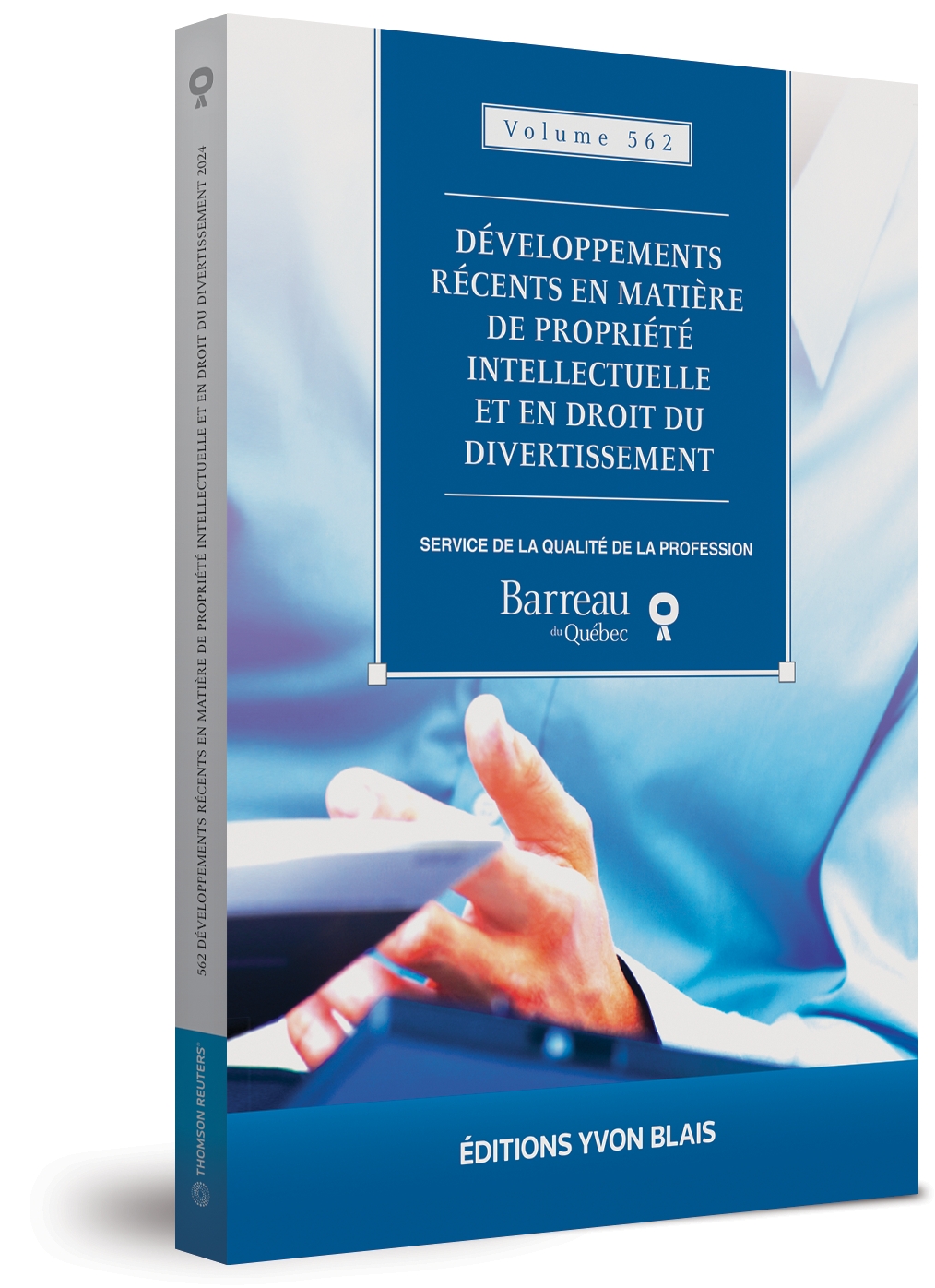 couverture de Développements récents en matière de propriété intellectuelle et en droit du divertissement, volume 562 (2024)