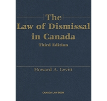 The Law of Dismissal in Canada, Third Edition