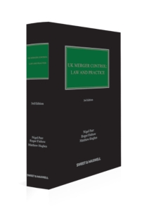 UK Merger Control: Law & Practice, 3rd Edition