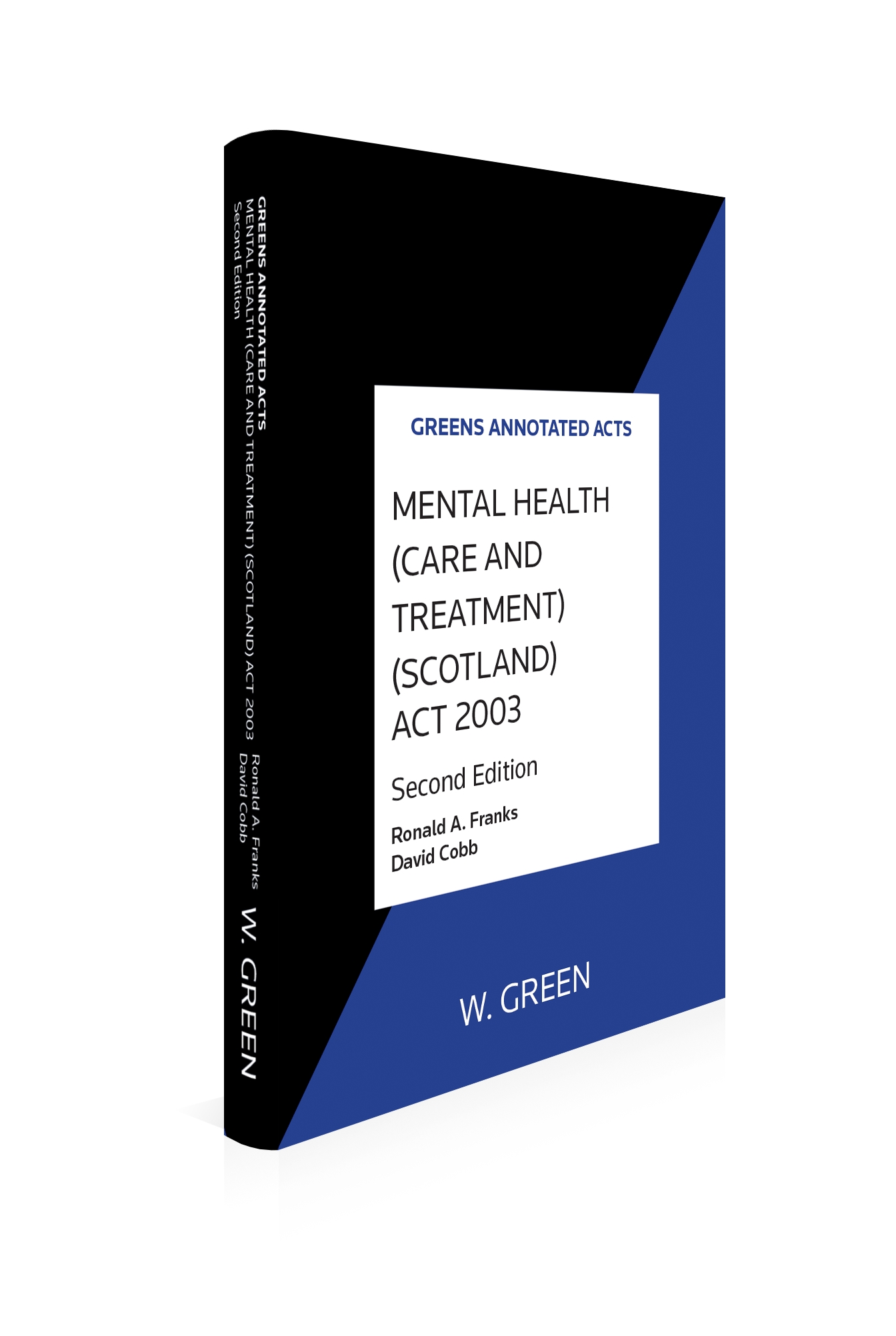 Cover of Mental Health (Care and Treatment) (Scotland) Act 2003, 2nd Edition