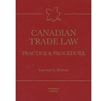 Canadian Trade Law: Practice and Procedure