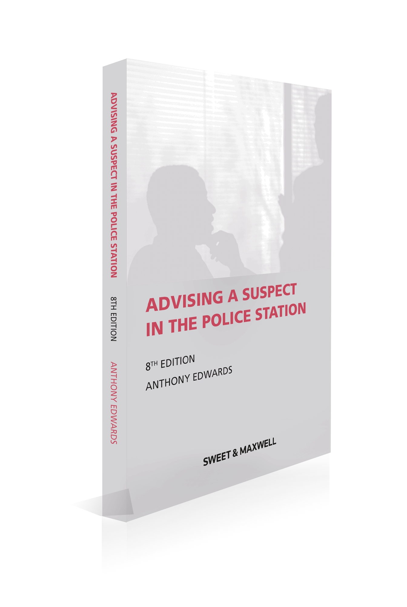 Cover of Advising a Suspect in the Police Station, 8th Edition