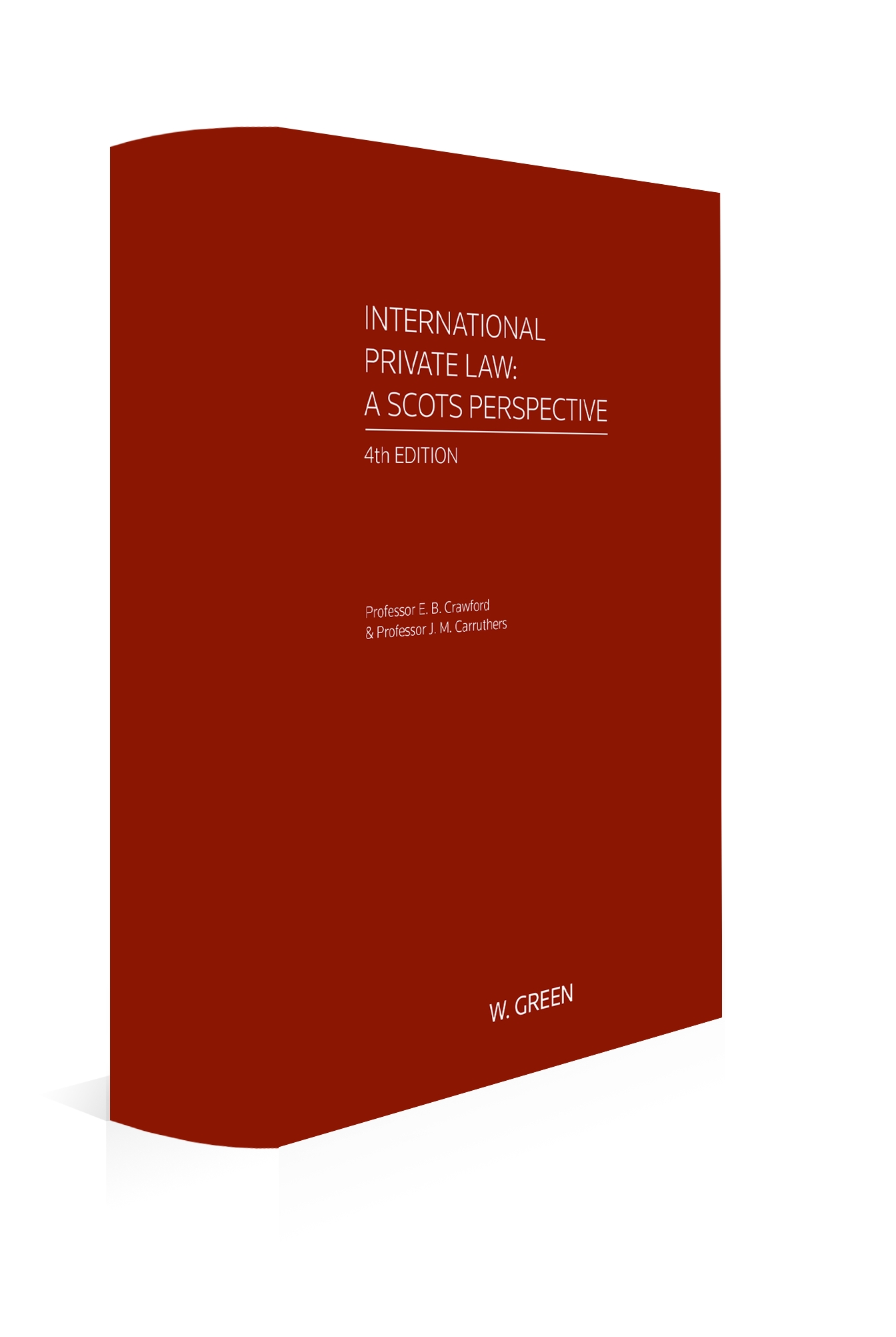 Cover of International Private Law - A Scots Perspective, 4th Edition