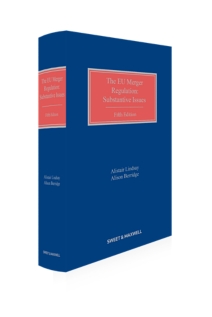 EU Merger Regulation: Substantive Issues, 5th Edition