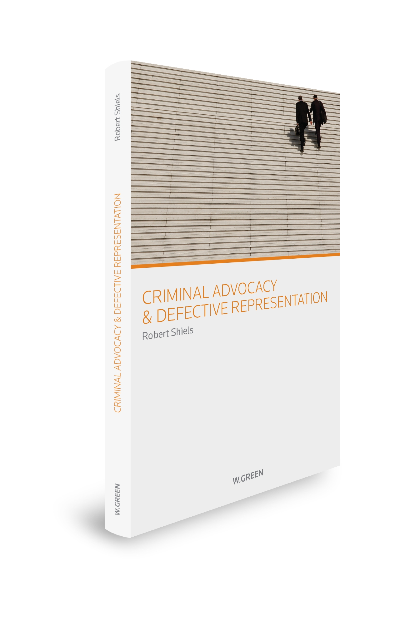 Cover of Criminal Advocacy and Defective Representation