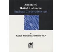 Annotated British Columbia Business Corporations Act
