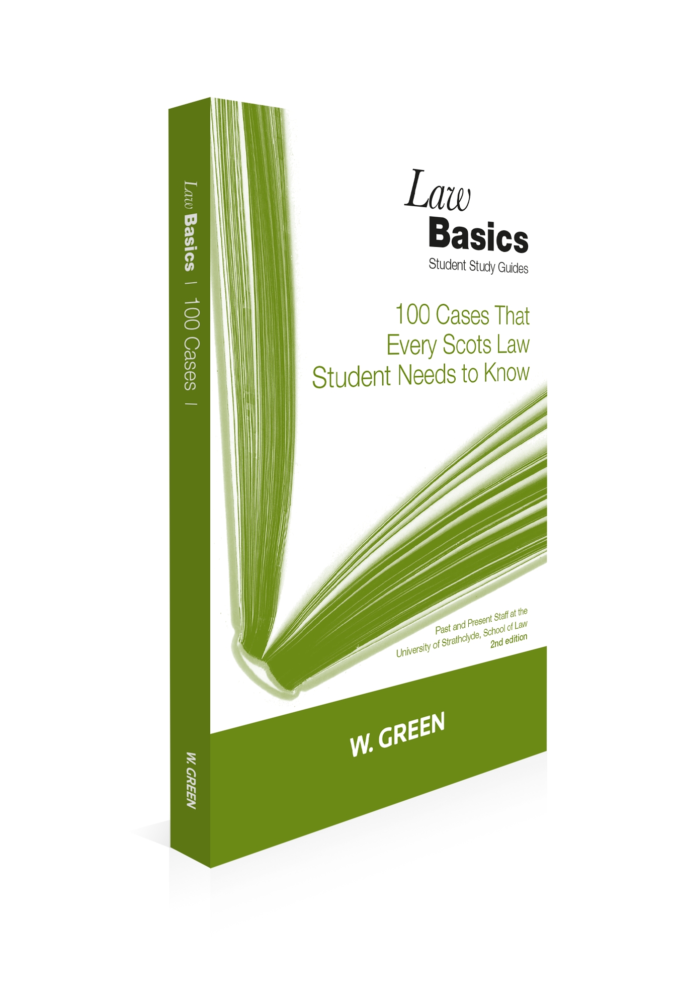 Cover of 100 Cases that Every Scots Law Student Needs to Know Law Basics, 2nd Edition