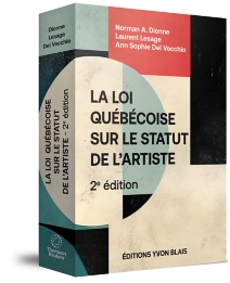 La loi québécoise sur le statut de l’artiste, 2e édition